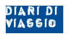 DIARI DI VIAGGIO